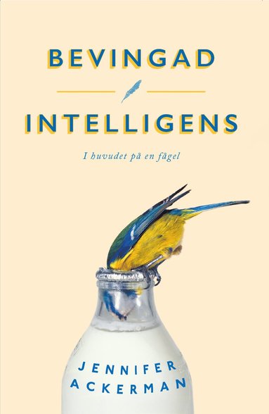 bokomslag Bevingad intelligens : I huvudet på en fågel