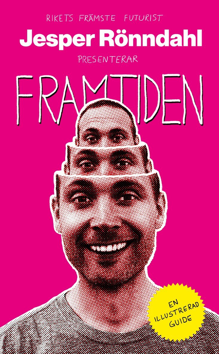 Framtiden : en illustrerad guide 1