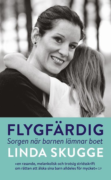 bokomslag Flygfärdig : sorgen när barnen lämnar boet