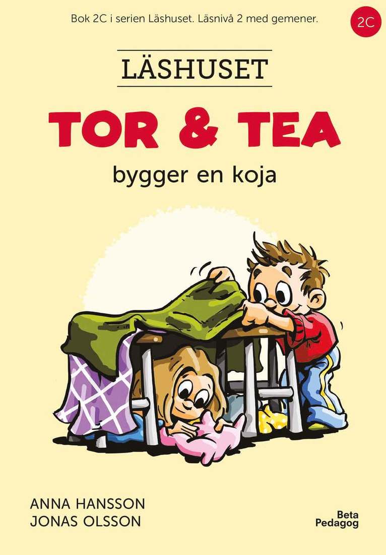 Tor och Tea bygger en koja 1