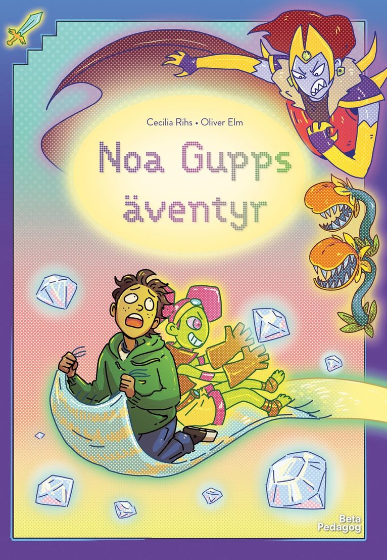 Cecilia Rihs - Noa Gupps äventyr, Inbunden