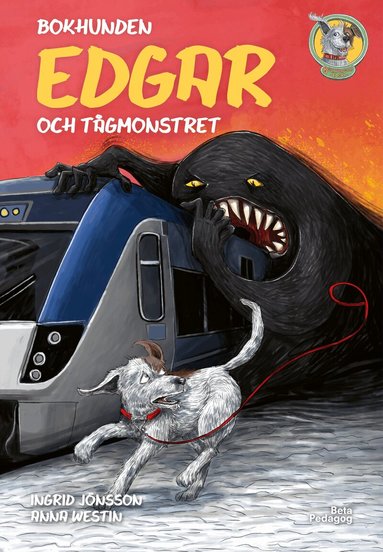 Ingrid Jönsson - Bokhunden Edgar och tågmonstret, Inbunden