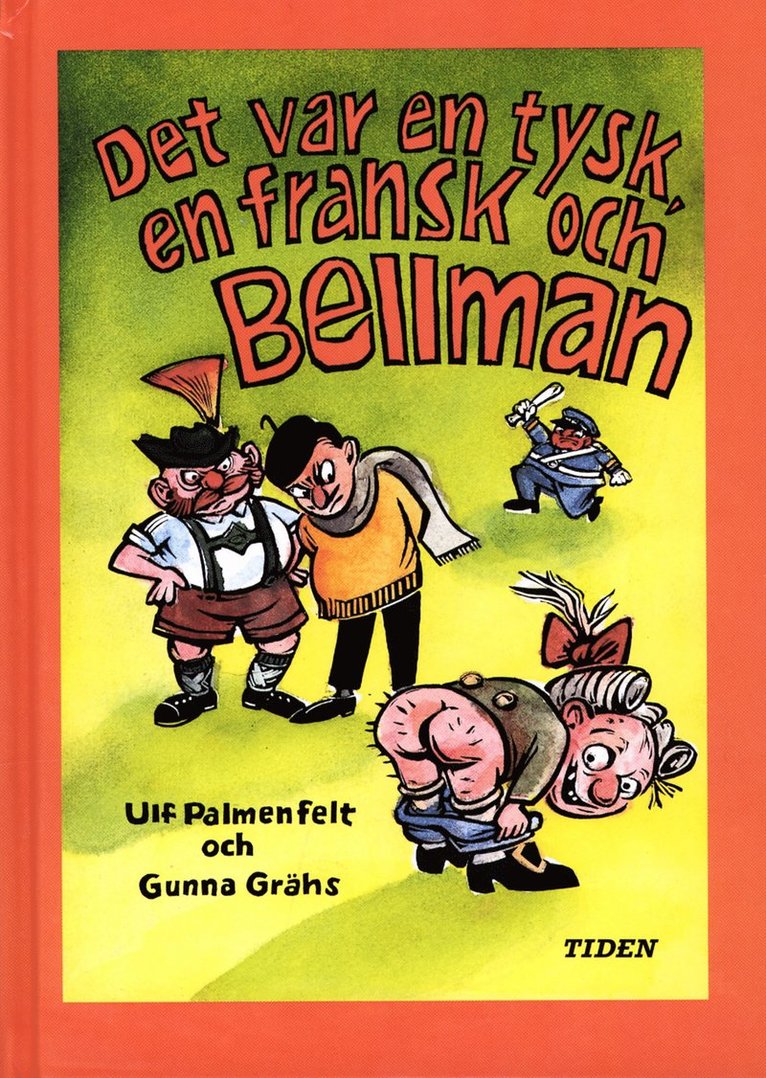 Ulf Palmenfelt - Det var en tysk, en fransk och Bellman, Kartonnage