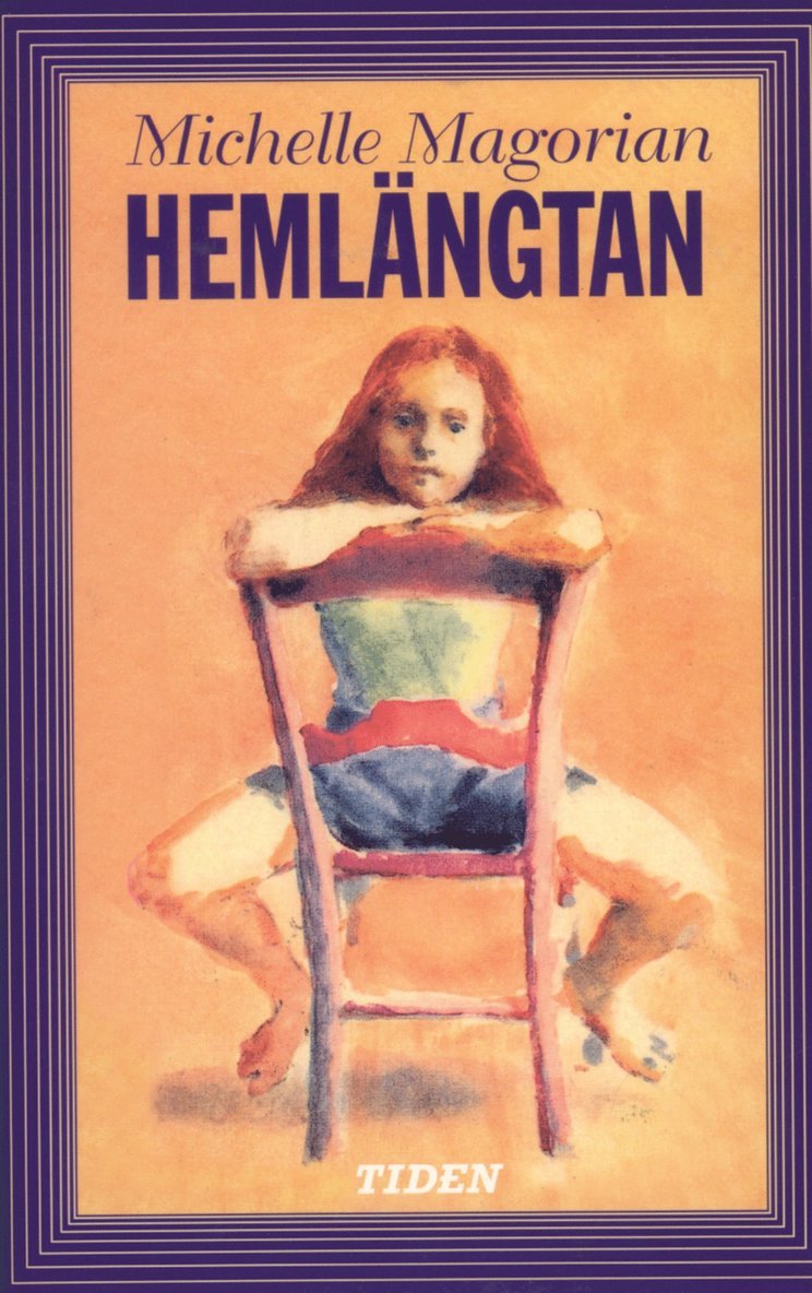 Michelle Magorian - Hemlängtan, Häftad