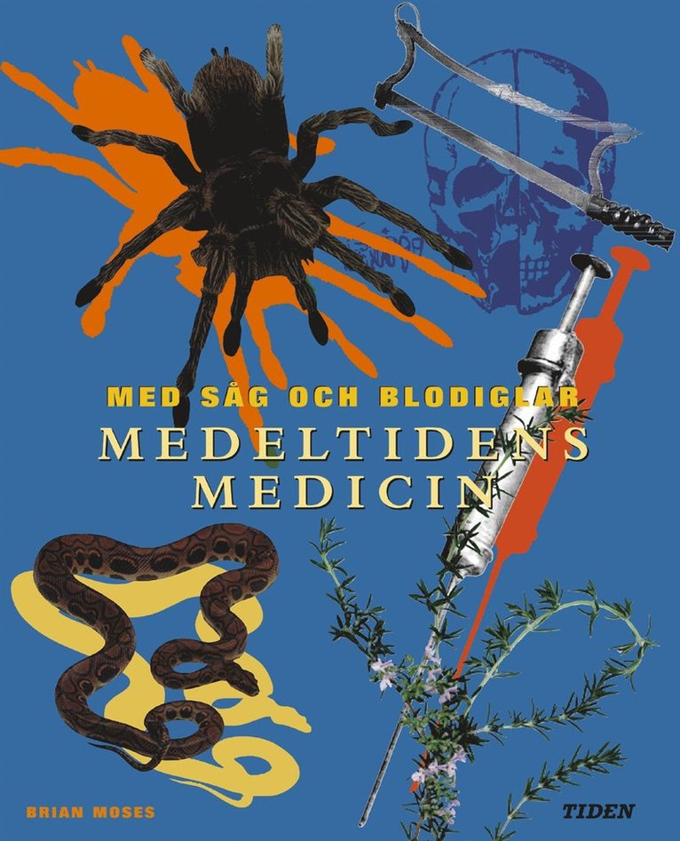 Medeltidens medicin : [med såg och blodiglar]