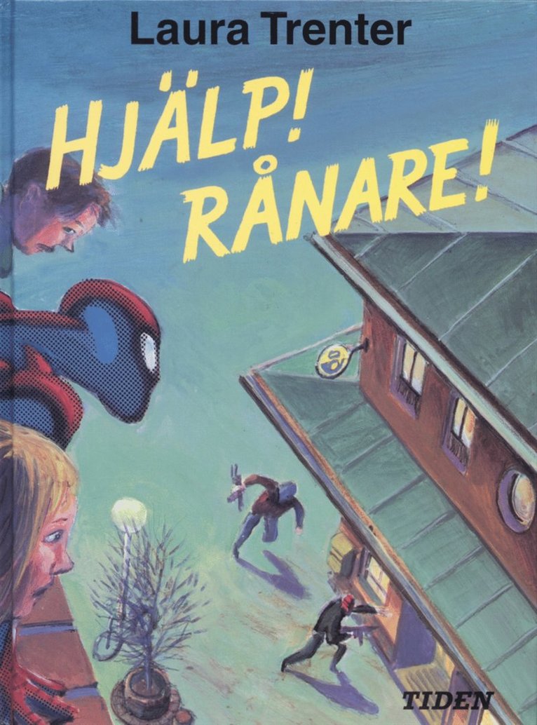 Hjälp! Rånare!