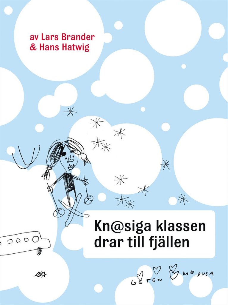 Knasiga klassen drar till fjällen