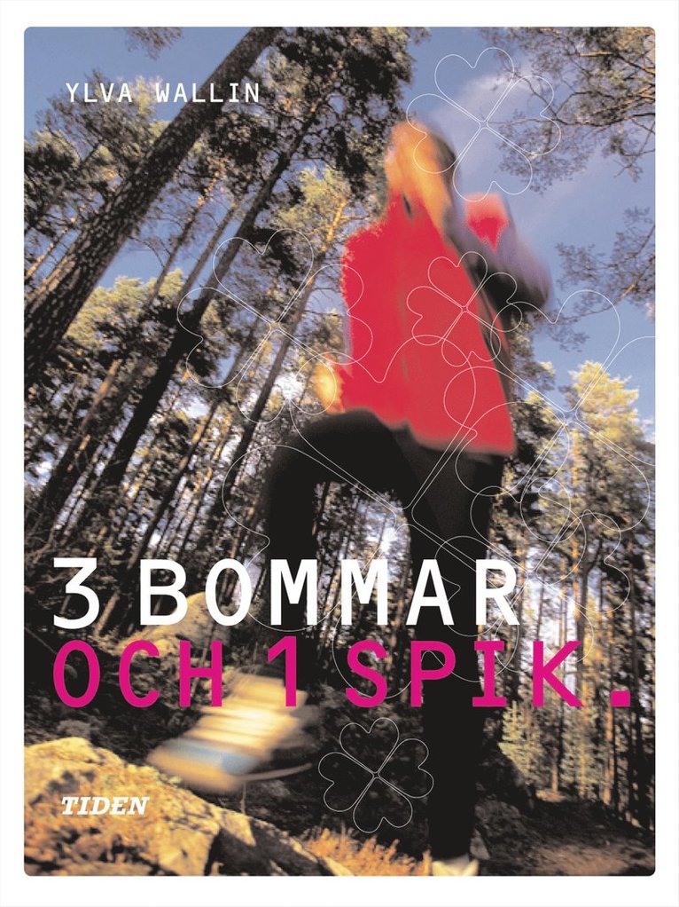 Ylva Wallin - 3 bommar och 1 spik, Kartonnage