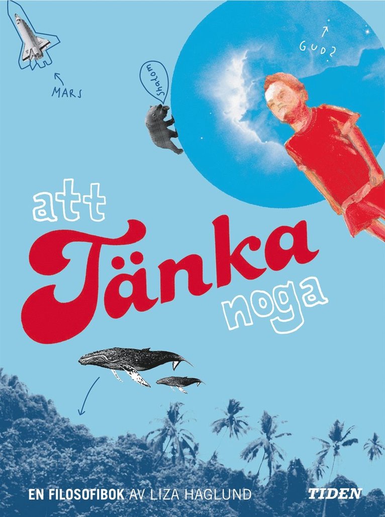 Att tänka noga : en filosofibok