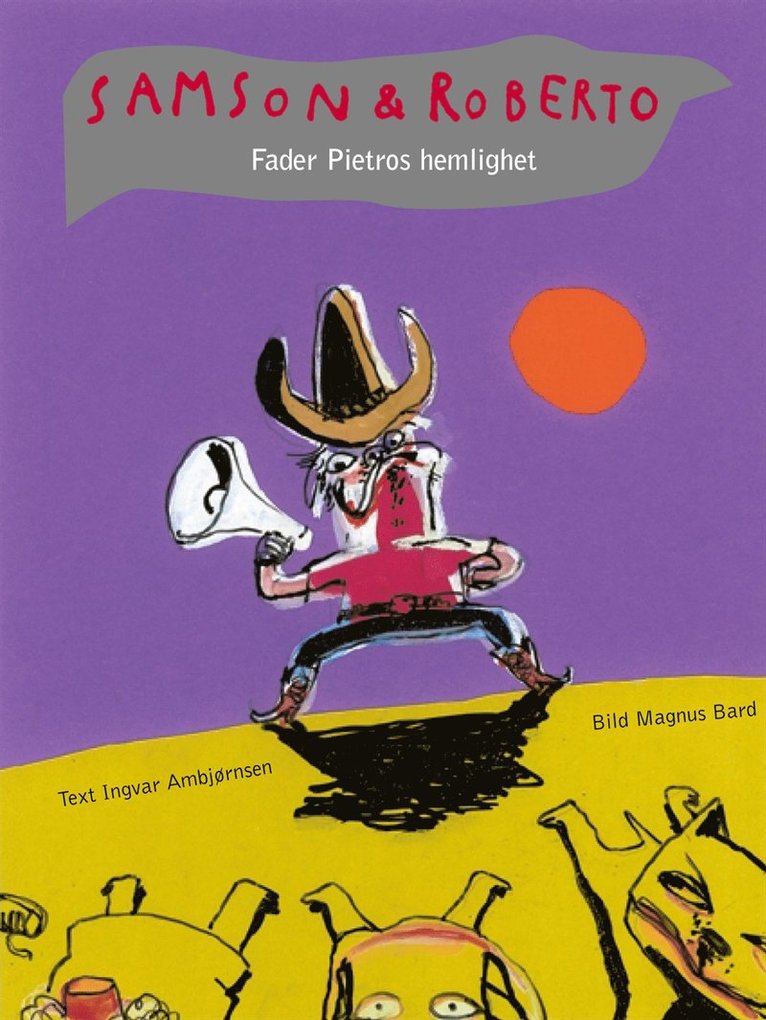 Samson & Roberto. Fader Pietros hemlighet