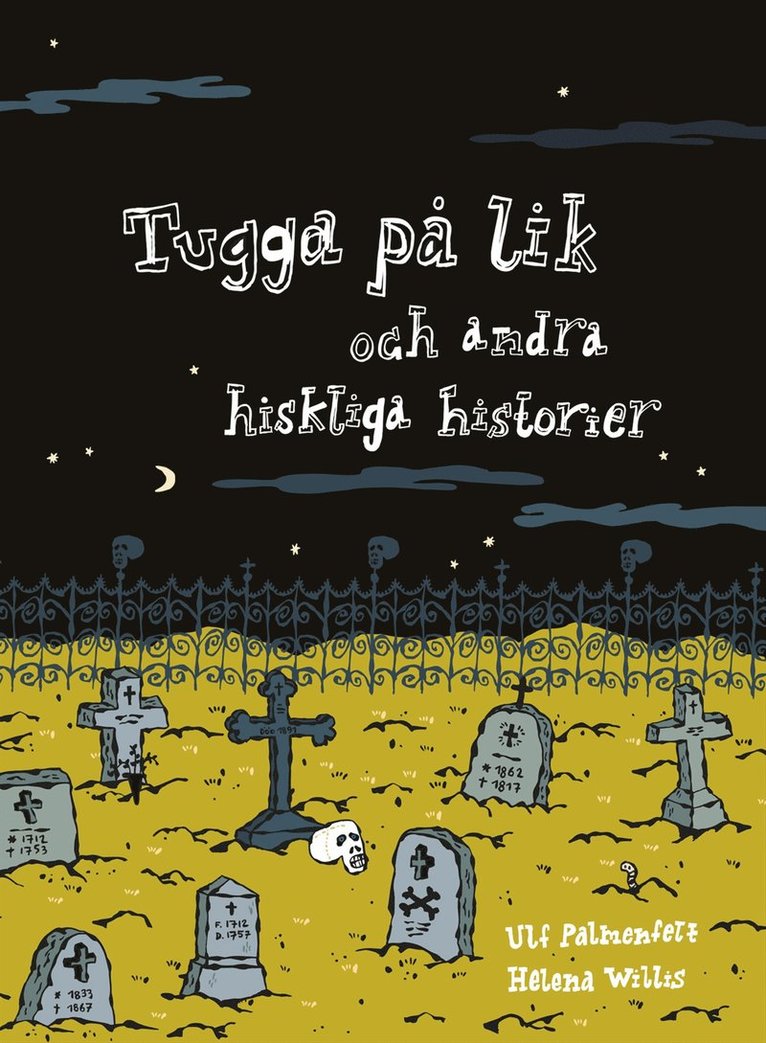 Ulf Palmenfelt - Tugga på lik och andra hiskliga historier, Kartonnage