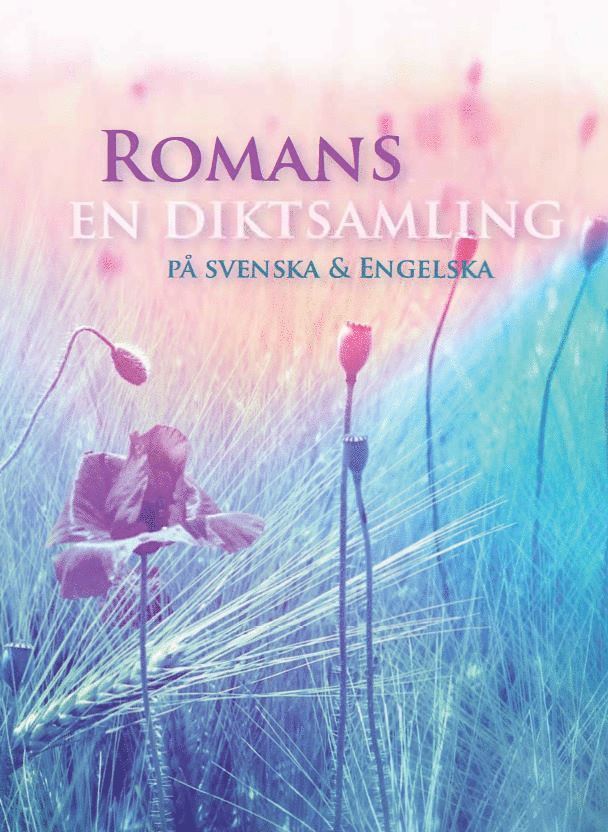 Romans en diktsamling på svenska & engelska 1