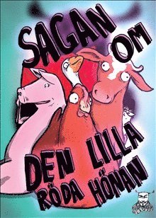 Sagan om den lilla röda hönan