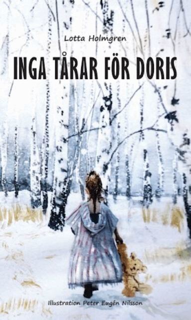 Lotta Holmgren - Inga tårar för Doris, Häftad