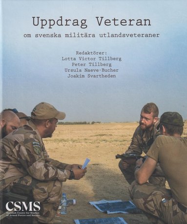 bokomslag Uppdrag veteran : om svenska militära utlandsveteraner