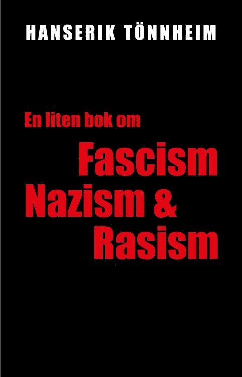 En liten bok om fascism, nazism och rasism 1