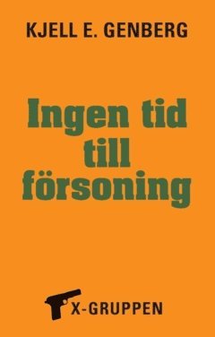 bokomslag Ingen tid till försoning