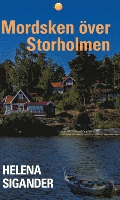 Helena Sigander - Mordsken över Storholmen, Inbunden