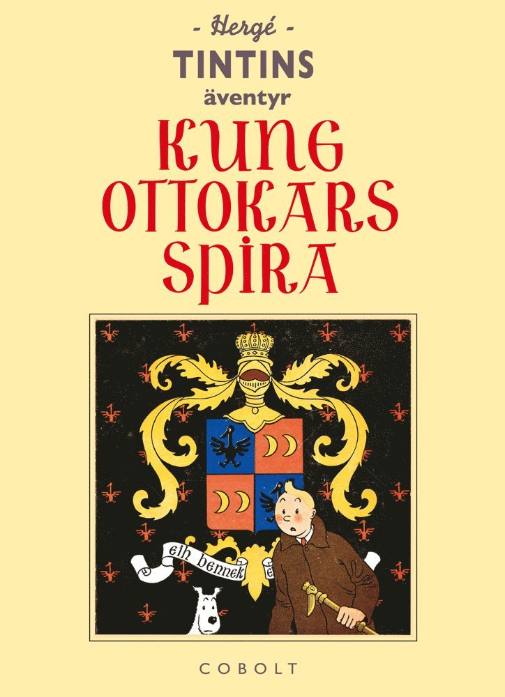 Hergé - Kung Ottokars spira, Inbunden