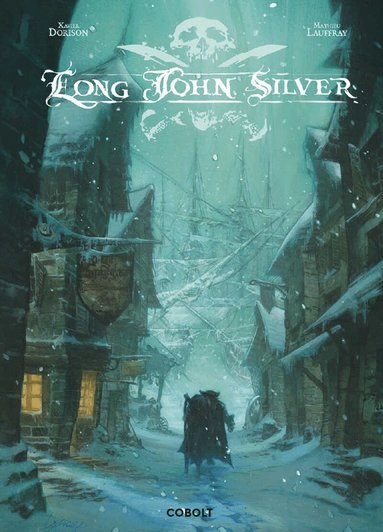 Xavier Dorison - Long John Silver 1, Inbunden