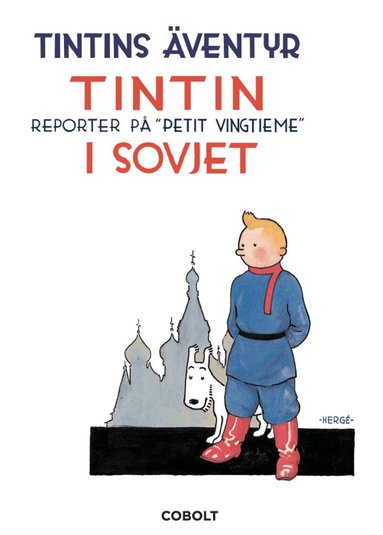 Hergé - Tintin i Sovjet, Inbunden