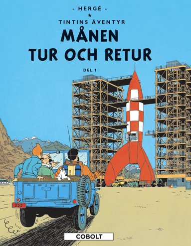Hergé - Månen tur och retur. Del 1, Inbunden