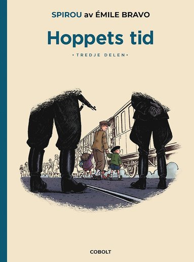 bokomslag Hoppets tid. Tredje delen, Början på slutet