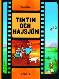 bokomslag Tintin och hajsjön: filmalbum