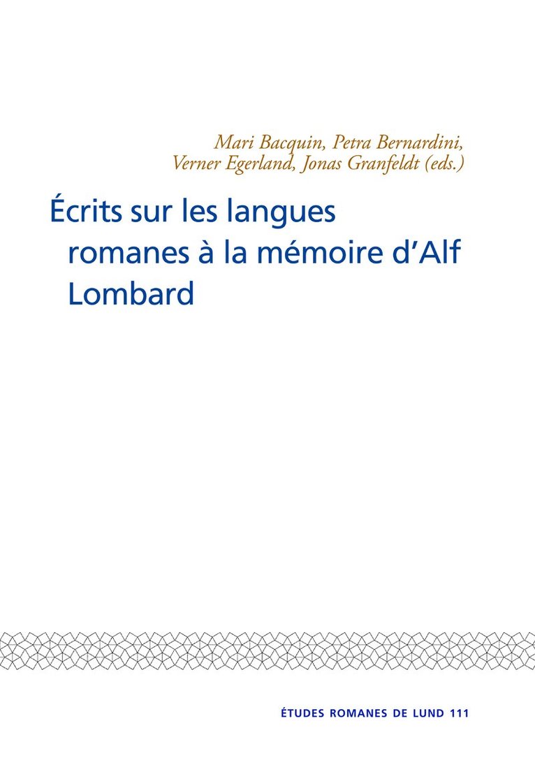 Ecrits sur les langues romanes a la memoire dAlf Lombard 1