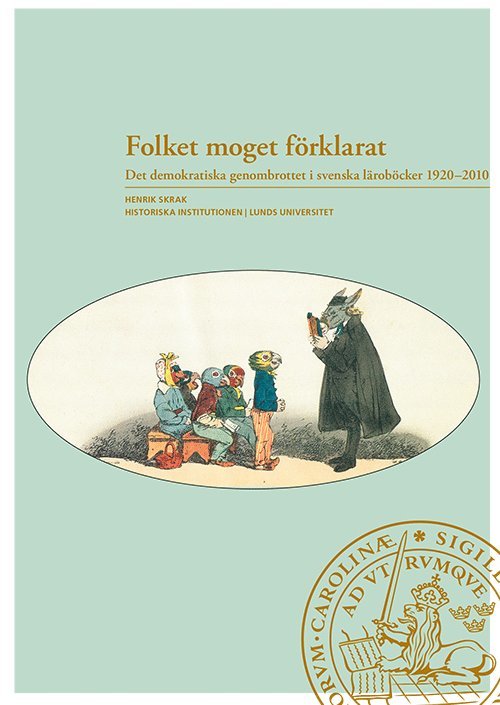 Folket moget förklarat