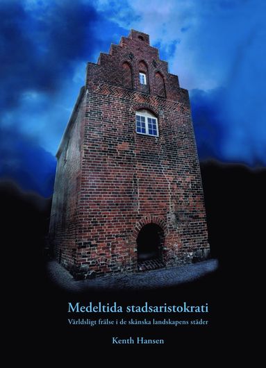 bokomslag Medeltida stadsaristokrati