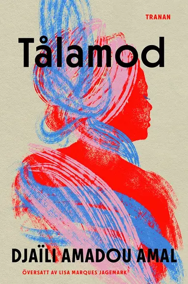 Djaïli Amadou Amal - Tålamod, Inbunden