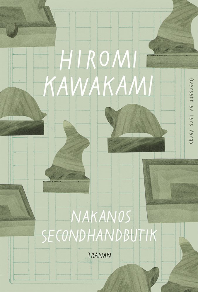 Hiromi Kawakami - Nakanos secondhandbutik, Inbunden