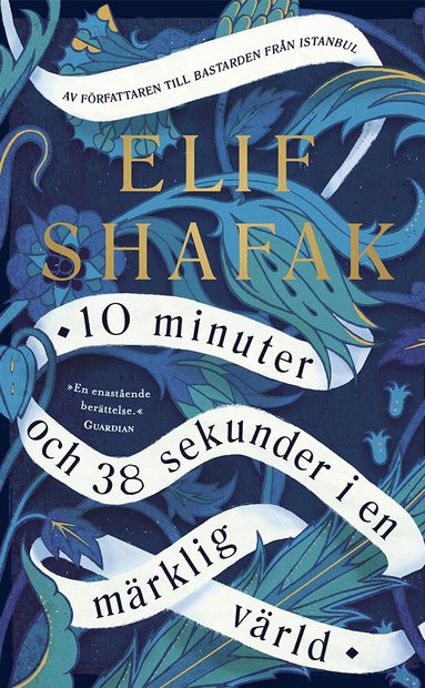 Elif Shafak - 10 minuter och 38 sekunder i en märklig värld, Pocket