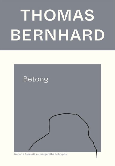 Thomas Bernhard - Betong, Häftad