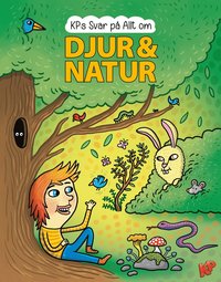 bokomslag KP:s Svar på allt om djur & natur