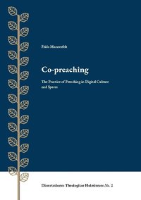 bokomslag Co-preaching : the practice of preaching in digital culture and spaces