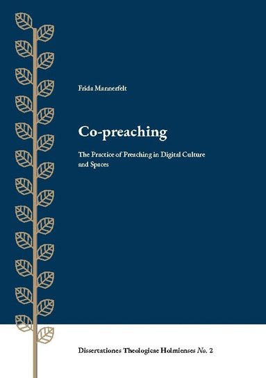 bokomslag Co-preaching : the practice of preaching in digital culture and spaces