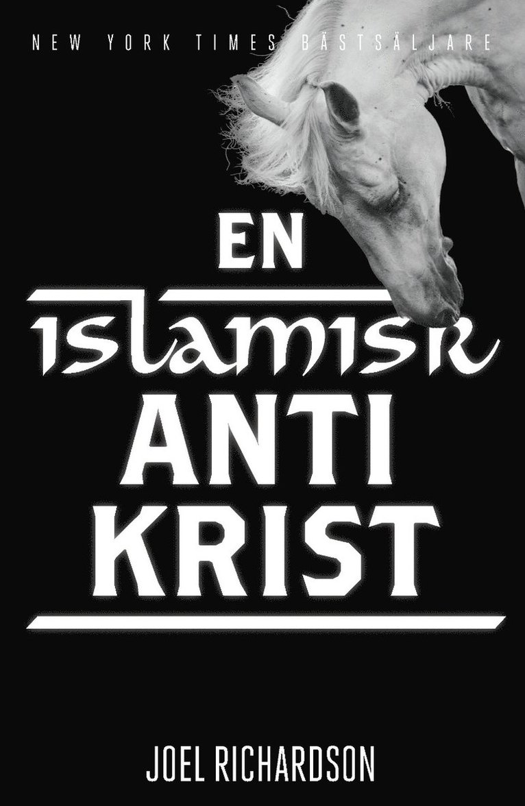 En islamsk antikrist : den chockerande sanningen om vilddjurets natur 1