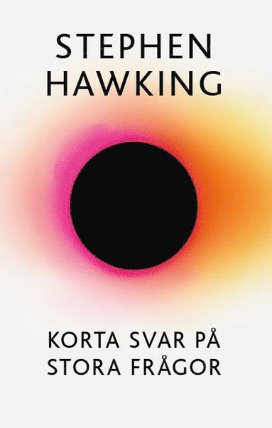 Stephen Hawking - Korta svar på stora frågor, Häftad