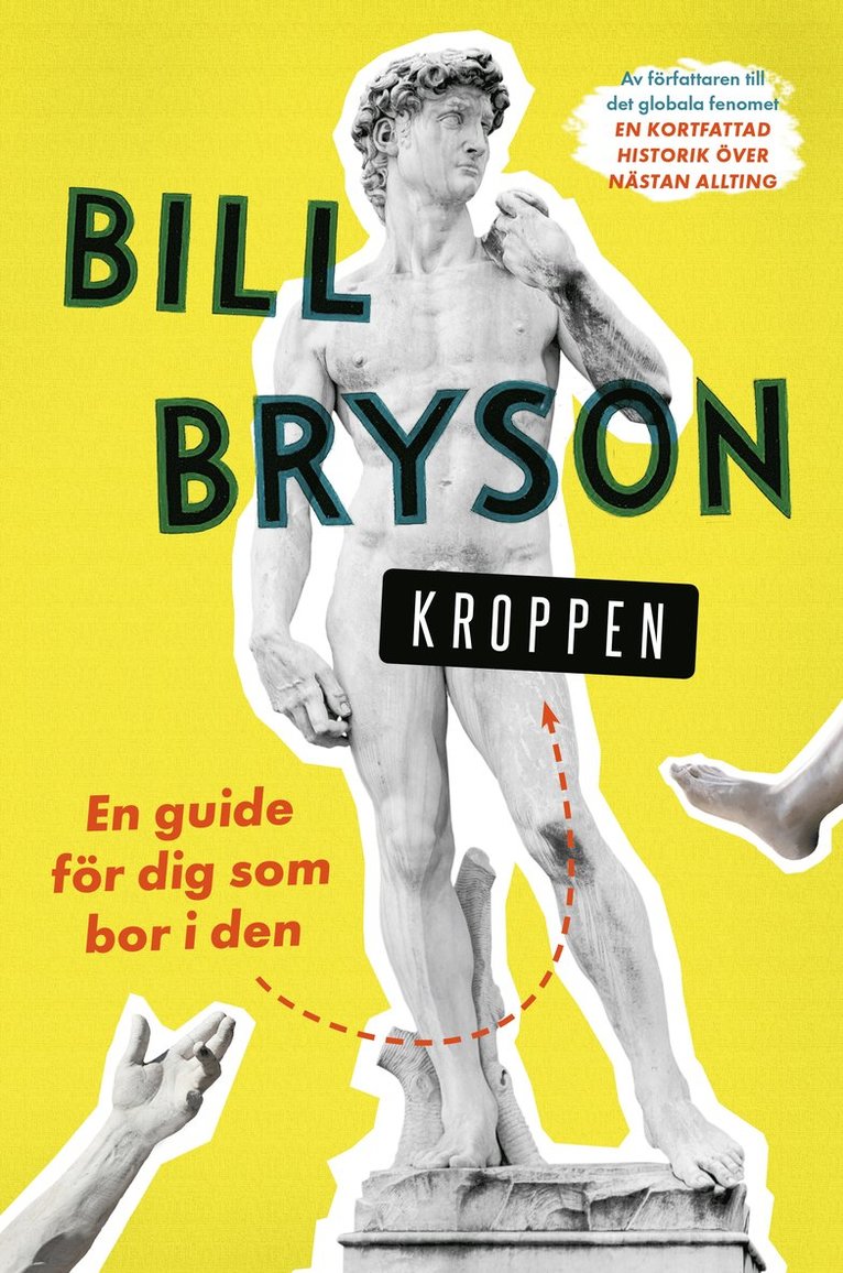 Bill Bryson - Kroppen : en guide för dig som bor i den, Inbunden