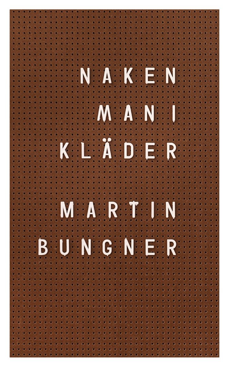 Martin Bungner - Naken man i kläder, Häftad