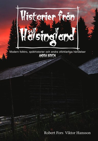 bokomslag Historier från Hälsingland. Andra boken