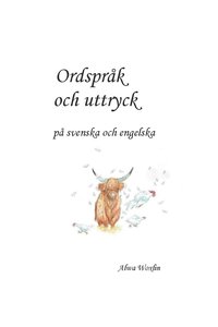 bokomslag Ordspråk och uttryck på svenska och engelska