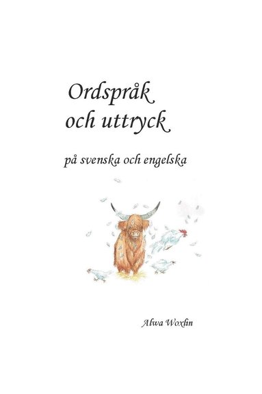 Alwa Woxlin - Ordspråk och uttryck på svenska och engelska, Häftad