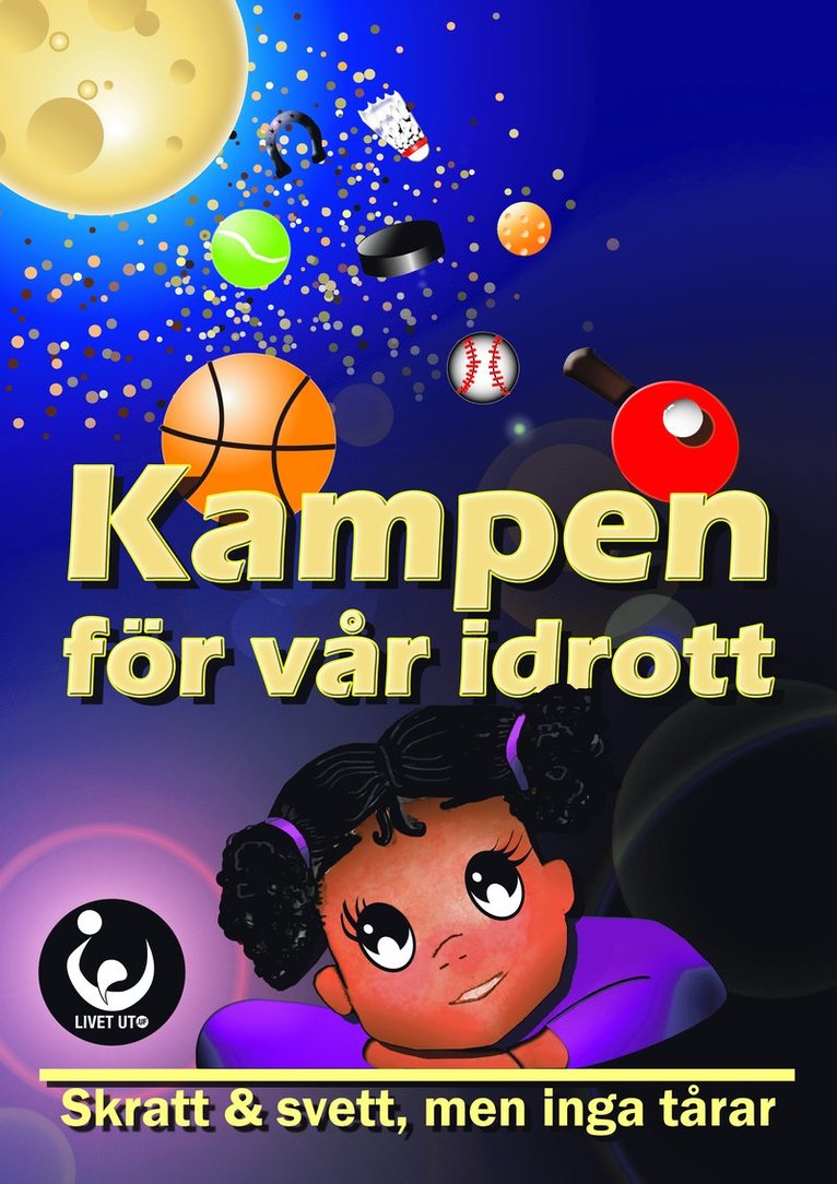 Ebba Hildingsson Edling, Ida Oksanen, Jonas Söderlund, Frida Andersson - Kampen för vår idrott : skratt & svett, men inga tårar, Häftad