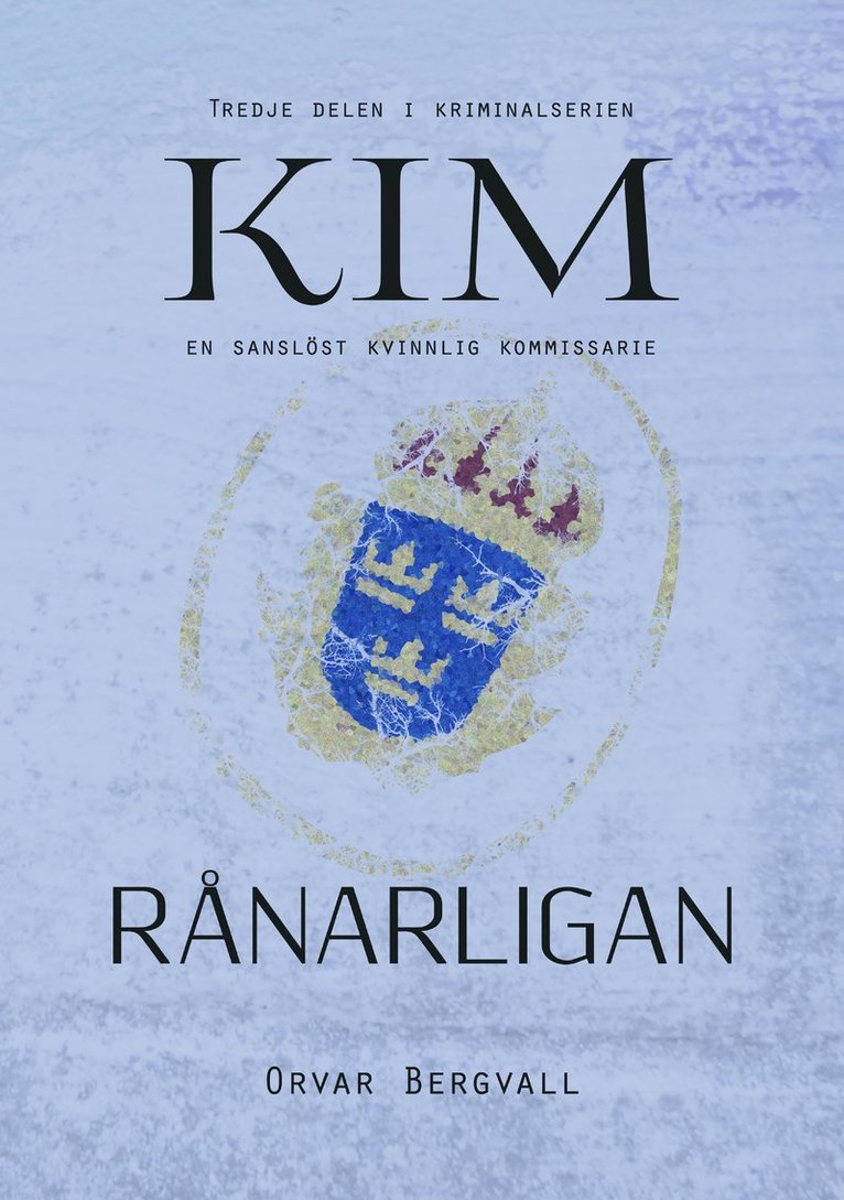 Orvar Bergvall - Rånarligan, Häftad