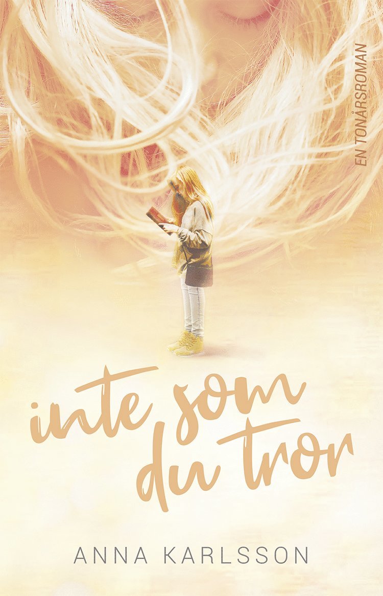 Anna Karlsson - Inte som du tror, Häftad