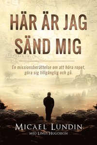 bokomslag Här är jag, sänd mig