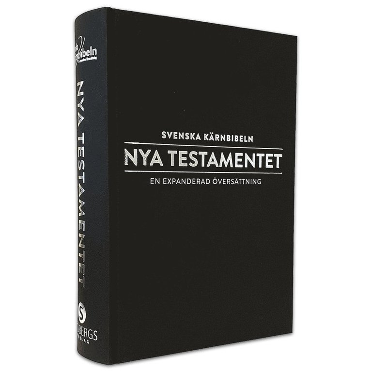 Svenska Kärnbibeln (Nya testamentet) : en expanderad översättning 1